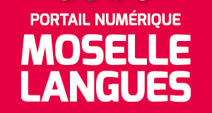 Le portail Moselle Langues s’ouvre sur l’emploi transfrontalier